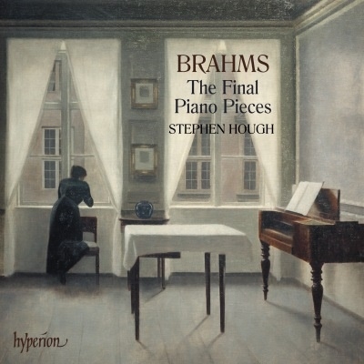 スティーヴン・ハフ/ブラームス: 最後のピアノ小品集