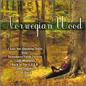 ノルウェーの森 ビートルズ・ソング・カヴァー・アルバム<ロック・アレンジ編> ノルウェーの森 ビートルズ・ソング・カヴァー・アルバム<ロック・アレンジ編>