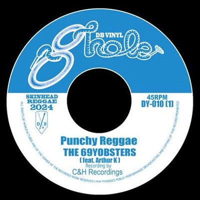 THE 69 YOBSTERS/Punchy Reggae/Kick and Goס[DY010]