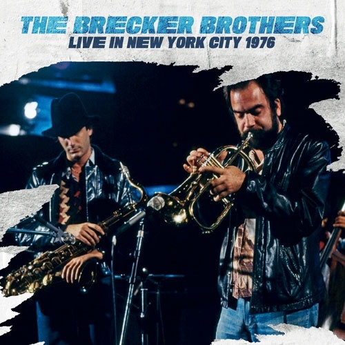 The Brecker Brothers/Live In New York City 1976ס[IACD11587]