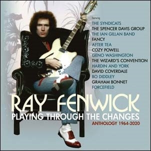 Ray Fenwick/Playing Through The Changes - Anthology 1964-2020 3CD Capacity Wallet[CDLEMT243]