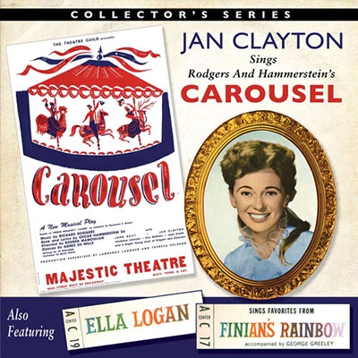 Jan Clayton Sings Carousel/Ella Logan Sings Finian's Rainbow 