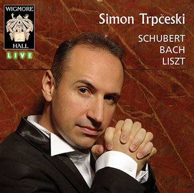 Simon Trpceski - Schubert, Bach, Liszt Simon Trpceski - Schubert, Bach, Liszt