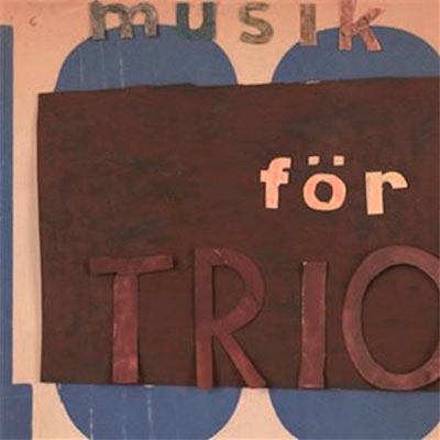 Musik For Trio