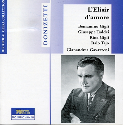 Historical Opera Collection:Donizetti :L'Elisir D'Amore:B.Gigli