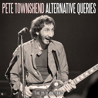 TOWER RECORDS ONLINE㤨Pete Townshend/Altervative Queries - The 1978 Outtakes[SON0397]פβǤʤ2,790ߤˤʤޤ