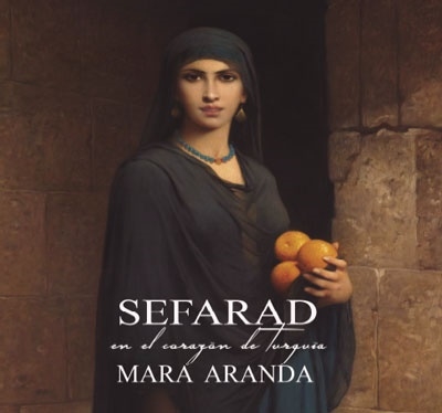 Mara Aranda/Sefarad  In The Heart Of Turkey[BUREO1902]