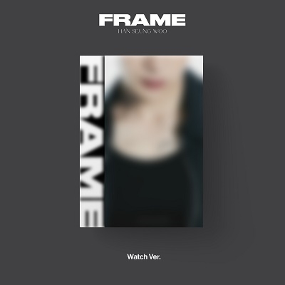 Han Seung Woo/Frame 3rd Mini Album (Watch ver.)[L200002694W]