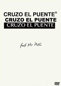 CRUZO EL PUENTE feat MrPUG