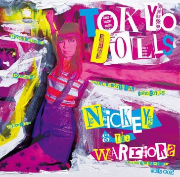NICKEY &THE WARRIORS/TOKYO DOLLS[WCCD005]