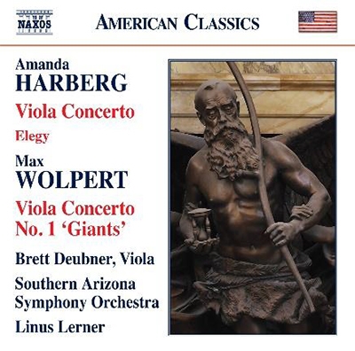Amanda Harberg: Viola Concerto, Elegy; Max Wolpert: Viola Concerto No. 1 "Giants" Amanda Harberg: Viola Concerto, Elegy; Max Wolpert: Viola Concerto No. 1 "Giants"