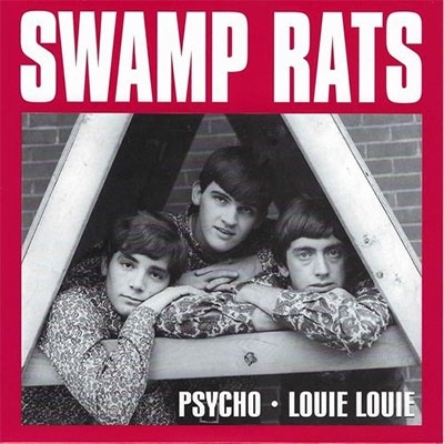 Swamp Rats/Psycho/Louie Louie＜Black Vinyl/限定盤＞