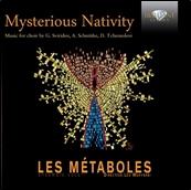 Mysterious Nativity - Chesnokov, Miskinis, Schnittke, Sviridov Mysterious Nativity - Chesnokov, Miskinis, Schnittke, Sviridov