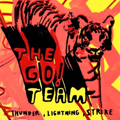 The Go! Team/Thunder, Lightning, Strike (20 Year Anniversary Edition)[MI040CDX1]