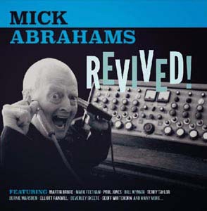 Mick Abrahams And Guests ［CD+DVD］