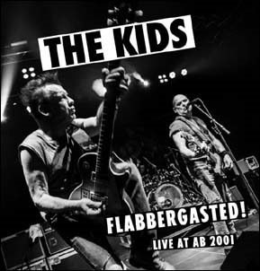 The Kids/Flabbergasted (Live at AB 2001)[SMR050LP]