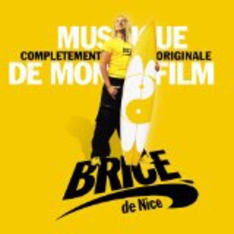 Brice De Nice: Collector's Edition (OST)  ［CD+DVD］