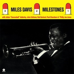 Miles Davis/Milestones＜完全生産限定盤＞