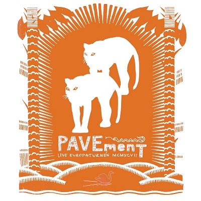 Pavement/Live Europaturnen MCMXCVII＜数量限定盤/Orange Vinyl＞