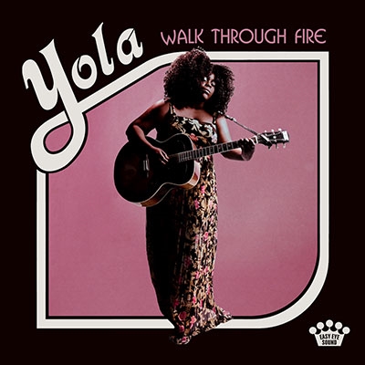 Yola/Walk Through Fire[7559792700]