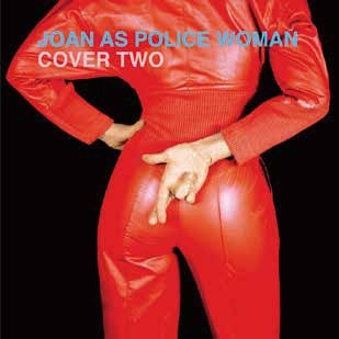 Joan As Police Woman/COVER TWO[JAPW2CDJ]