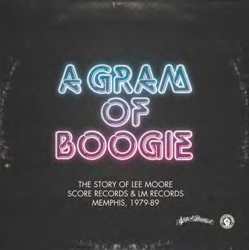 Lee Moore (Soul)/A Gram Of Boogie-The story of Lee Moore / Score Records &LM Records[PASTDUE-3CD2JP]