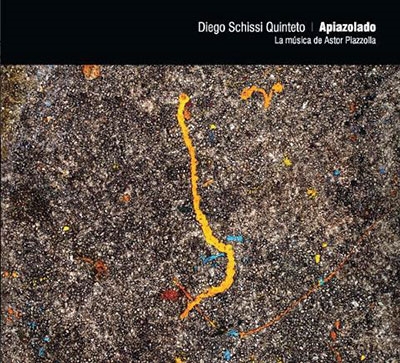 Diego Schissi Quinteto/APIAZOLADO[UNCD079]