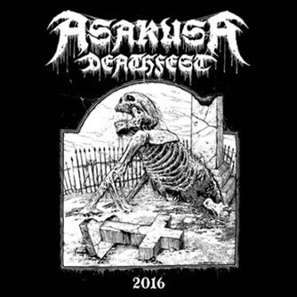 ASAKUSA DEATHFEST 2016