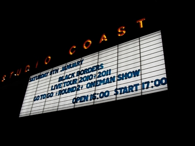 BLACK BORDERS LIVE IN STUDIO COAST Go To Go ~ROUND2~ TOUR FINAL 2011.1.8 BLACK BORDERS LIVE IN STUDIO COAST Go To Go ~ROUND2~ TOUR FINAL 2011.1.8