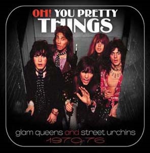 Oh! You Pretty Things Glam Queens And Street Urchins 1970-76 3CD Clamshell Box[CRSEGBOX087]