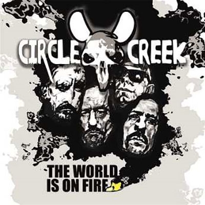 Circle Creek/The World Is On Fire[ROARNRTCC06]