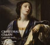 C.Galan: Canto del Alma - Works in Latin & Spanish C.Galan: Canto del Alma - Works in Latin & Spanish