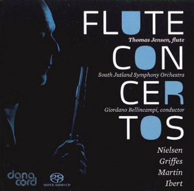 Flute Concertos - Nielsen, Griffes, F.Martin, J.Ibert