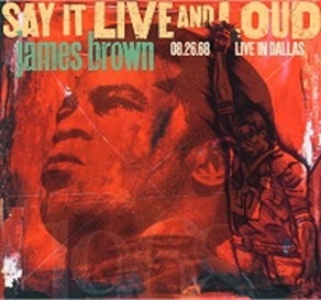 Say It Live and Loud: Live in Dallas, August 26, 1968 (Expanded Edition)＜限定盤＞