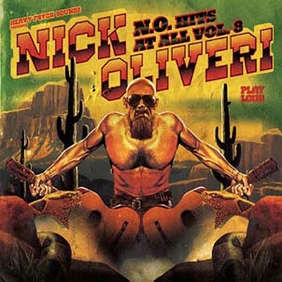 Nick Oliveri/N.O. Hits At All Vol. 8[HPS291]
