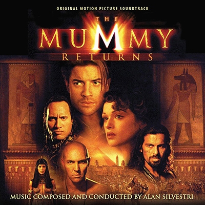 Alan Silvestri/The Mummy Returns[ISC404]
