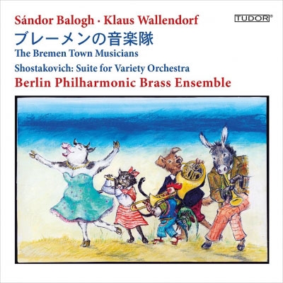 S.Balogh: The Bremen Town Musicians; Shostakovich: Suite for Variety Orchestra