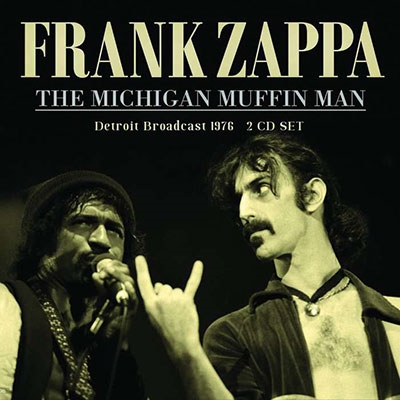 Frank Zappa/The Michigan Muffin Man[WKM2CD018]