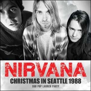Nirvana – Christmas In Seattle 1988 – CD (Unofficial Release