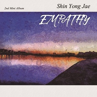 Empathy: Shin Yong Jae (4Men) 2nd Mini Album
