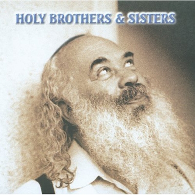 Holy Brothers & Sisters, Pt. 2