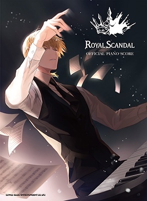 Royal Scandal/ROYAL SCANDAL OFFICIAL PIANO S[9784401041909]