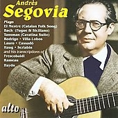 アンドレス・セゴビア/Segovia PlaysGuitar Classics and