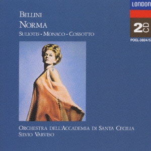 ベルリーニ:歌劇「ノルマ」全曲