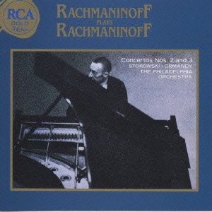 ラフマニノフ:ピアノ協奏曲第2番&第3番