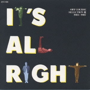 IT'S ALL RIGHT セレクションIII 1984-1987