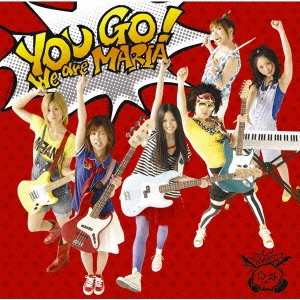 You Go! ～We are MARIA～  ［CD+DVD］＜初回生産限定盤＞
