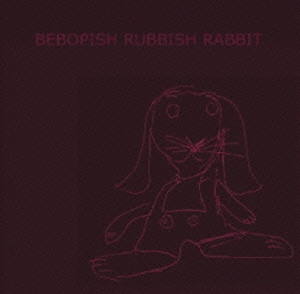 ビバピッシュ・ラビッシュ・ラビット