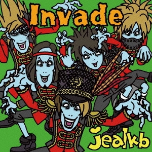 Invade ［CD+DVD］＜初回盤A＞