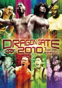 DRAGON GATE 2010 1st season